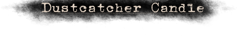 Dustcatcher Candle