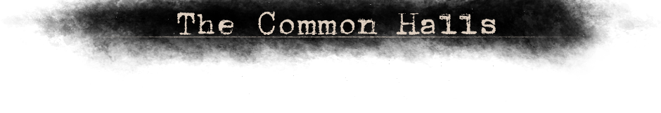 The Common Halls